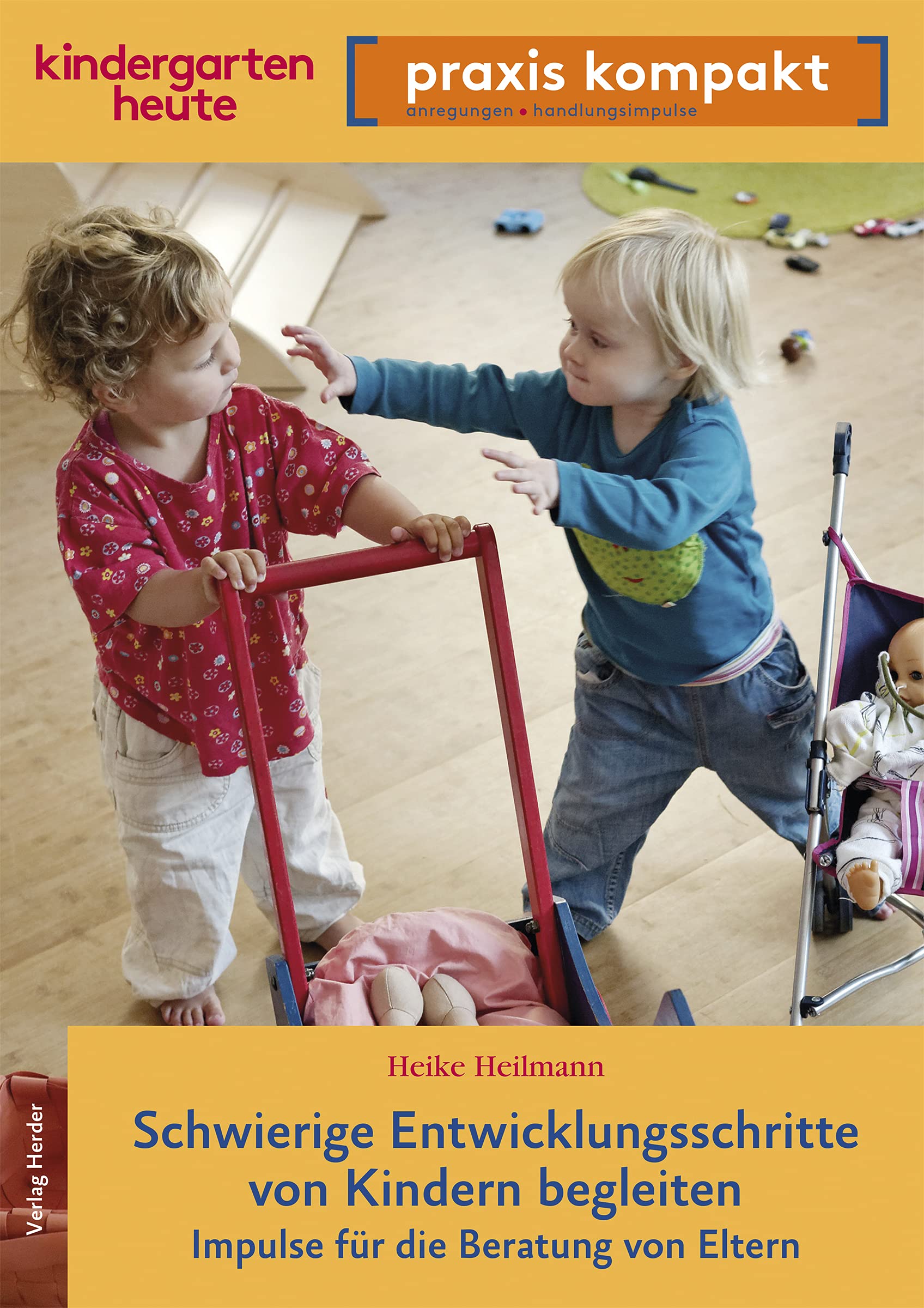 Schwierige Entwicklungsschritte von Kindern begleiten Books