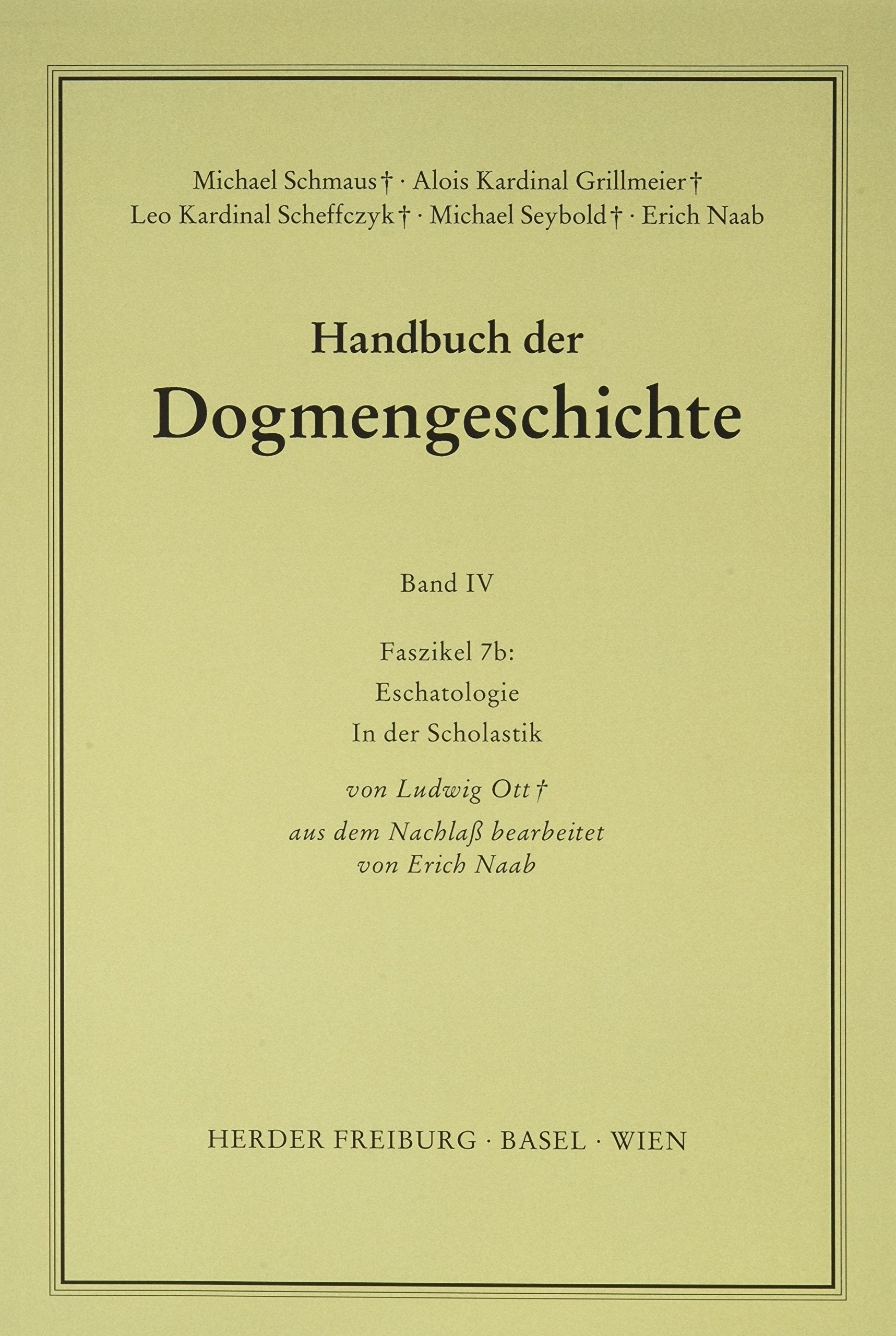 Handbuch der Dogmengeschichte.: Eschatologie in der Scholastik Politics & Society
