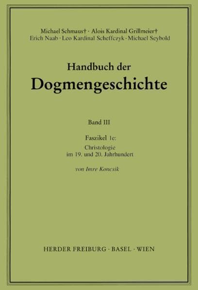 Christologie im 19. und 20. Jahrhundert (Handbuch der Dogmengeschichte) Religion & Esotericism