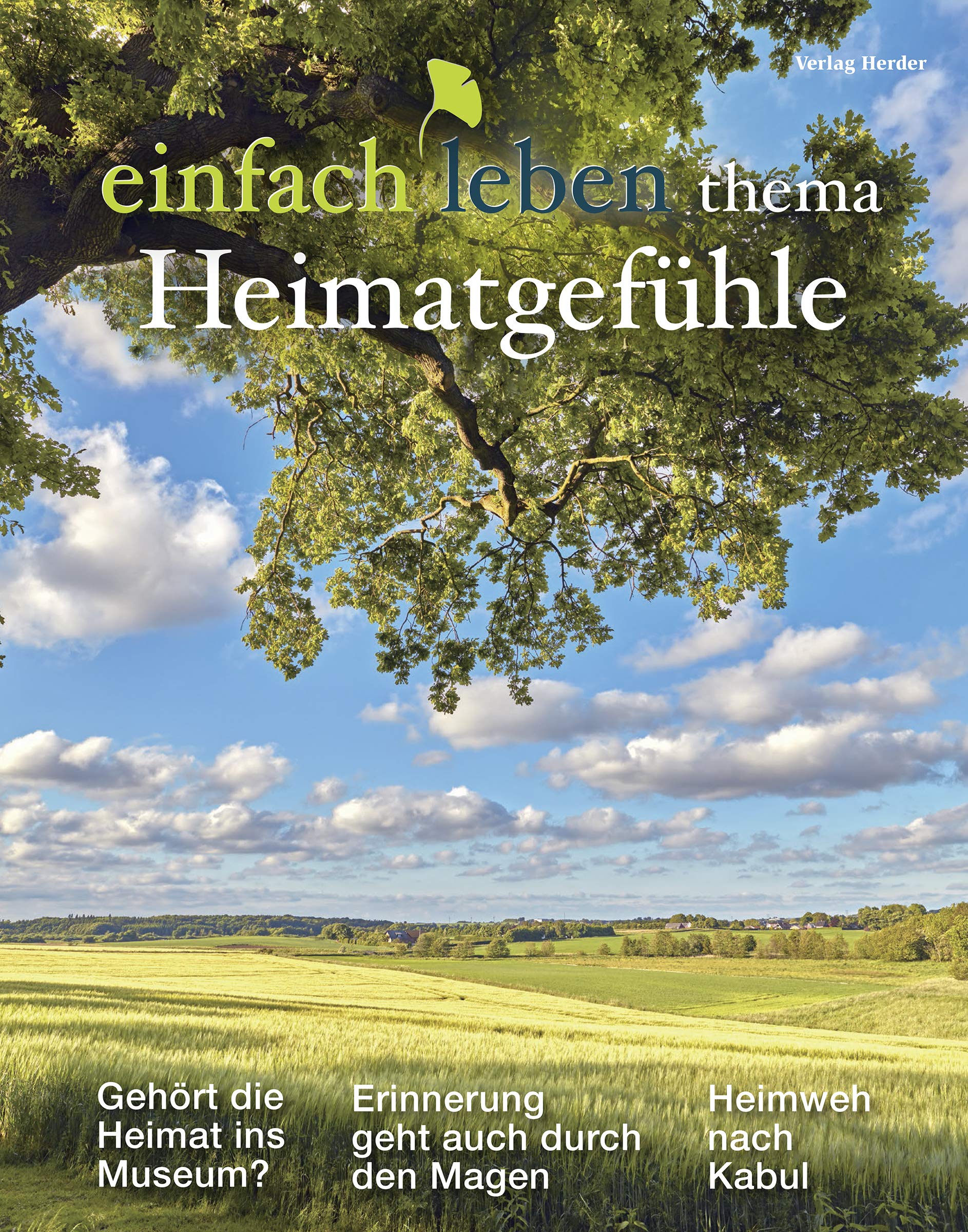 einfach leben thema. Heimatgefühle Religion & Esotericism