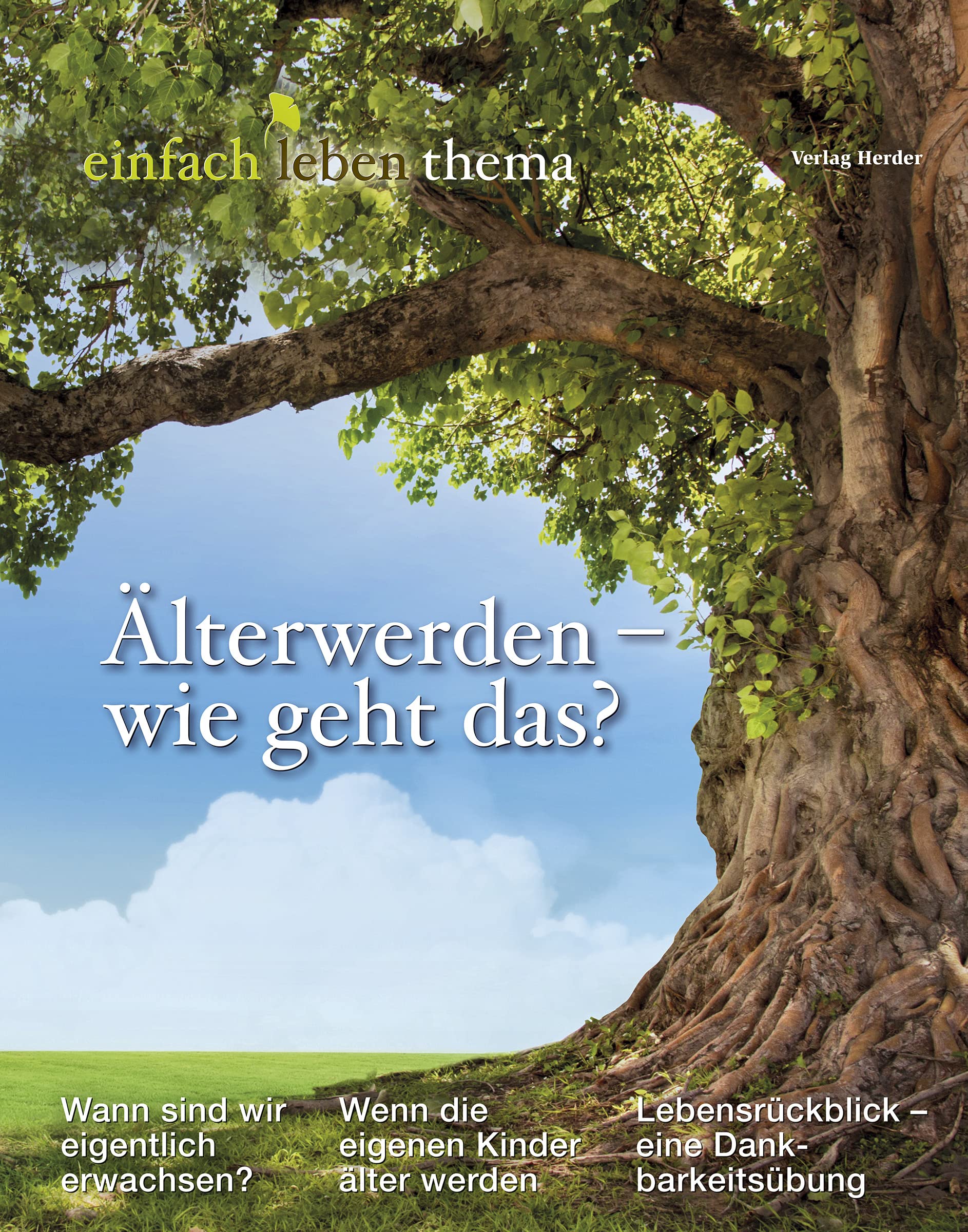 Älterwerden - wie geht das? Second hand books on Religion & Esotericism