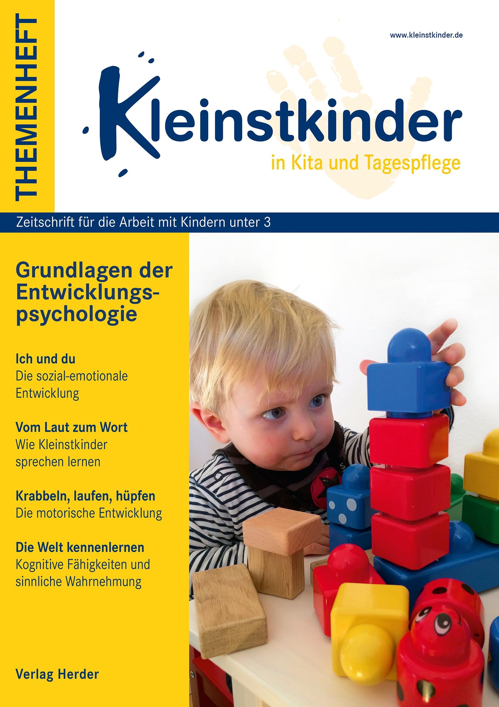 Grundlagen der Entwicklungspsychologie: Themenheft Kleinstkinder in Kita und Tagespflege Books