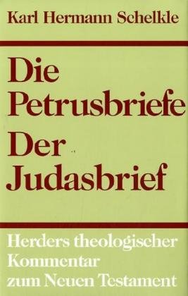 Herders theologischer Kommentar zum Neuen Testament: Die Petrusbriefe - Der Judasbrief Religion & Esotericism