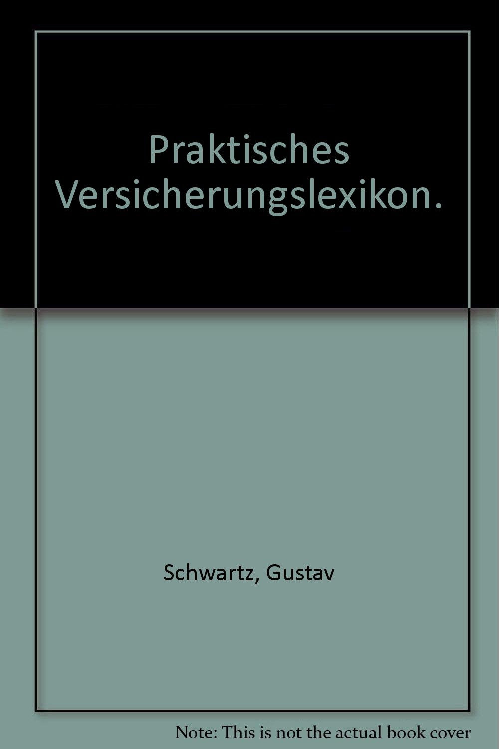Product Image: Praktisches Versicherungslexikon.