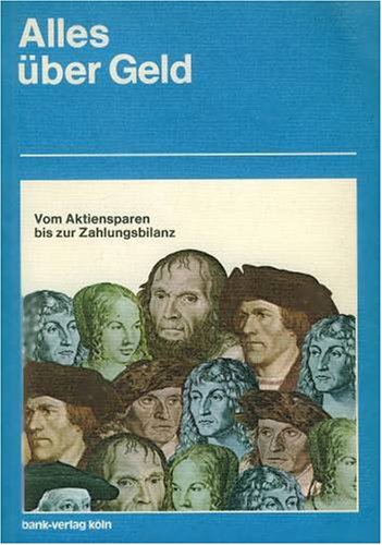 Alles über Geld, Vom Aktiensparen bis zur Zahlungsbilanz Books