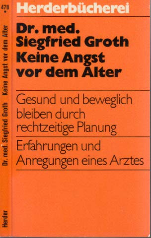 Keine Angst vor dem Alter. Medicine Books
