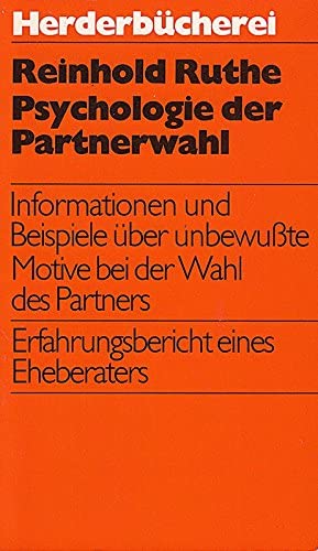 Psychologie der Partnerwahl. Partnership & Love Books