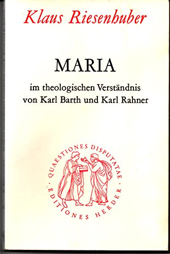 Maria im theologischen Verständnis von K. Barth und K. Rahner Books