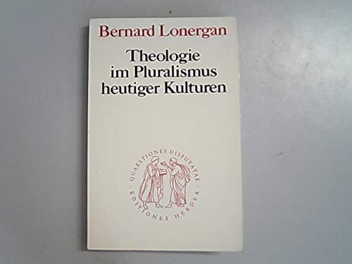 Theologie im Pluralismus heutiger Kulturen Books