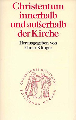Christentum innerhalb und ausserhalb der Kirche Books
