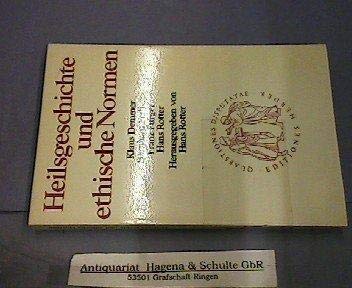 Heilsgeschichte und ethische Normen Business & Technology