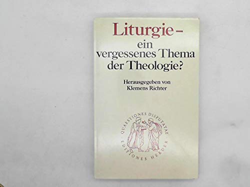 Liturgie, ein vergessenes Thema der Theologie? Professional & Reference Books