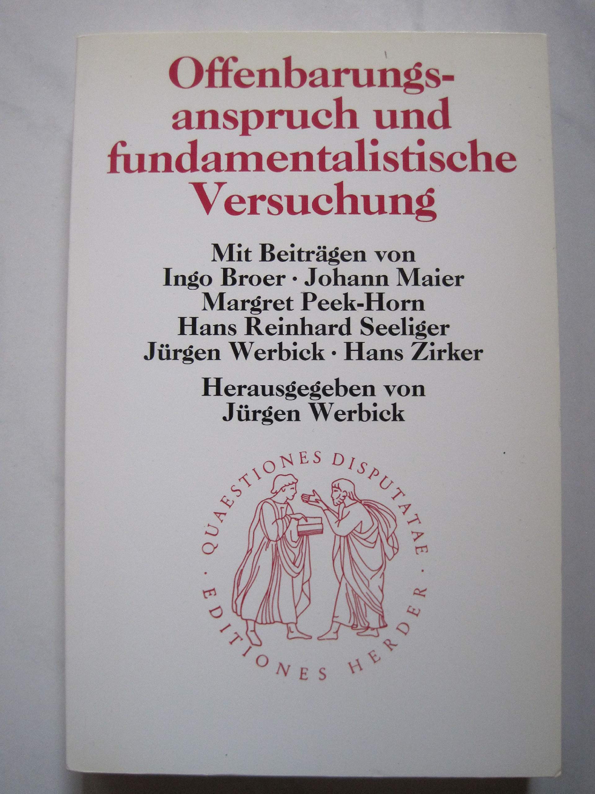 Offenbarungsanspruch und fundamentalistische Versuchung Books