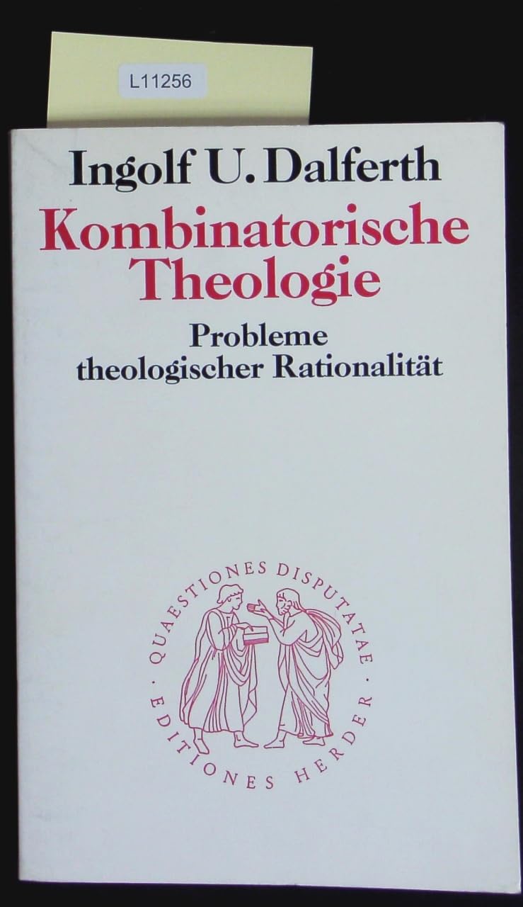 Kombinatorische Theologie. Probleme theologischer Rationalität Books