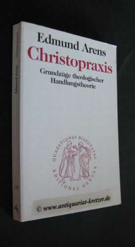 Christopraxis. Grundzüge theologischer Handlungstheorie Books