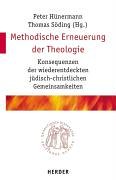 Methodische Erneuerung der Theologie: Konsequenzen der wiederentdeckten jüdisch-christlichen Gemeinsamkeiten (Quaestiones disputatae) Religion & Esotericism