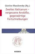 Zweites Vatikanum - Vergessene Anstösse, gegenwärtige Fortschreibungen Religion & Esotericism
