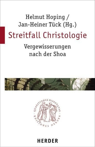 Streitfall Christologie: Vergewisserungen nach der Shoah (Quaestiones disputatae) Politics & History