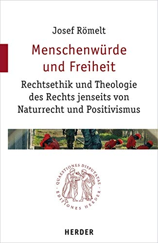 Menschenwürde und Freiheit Law