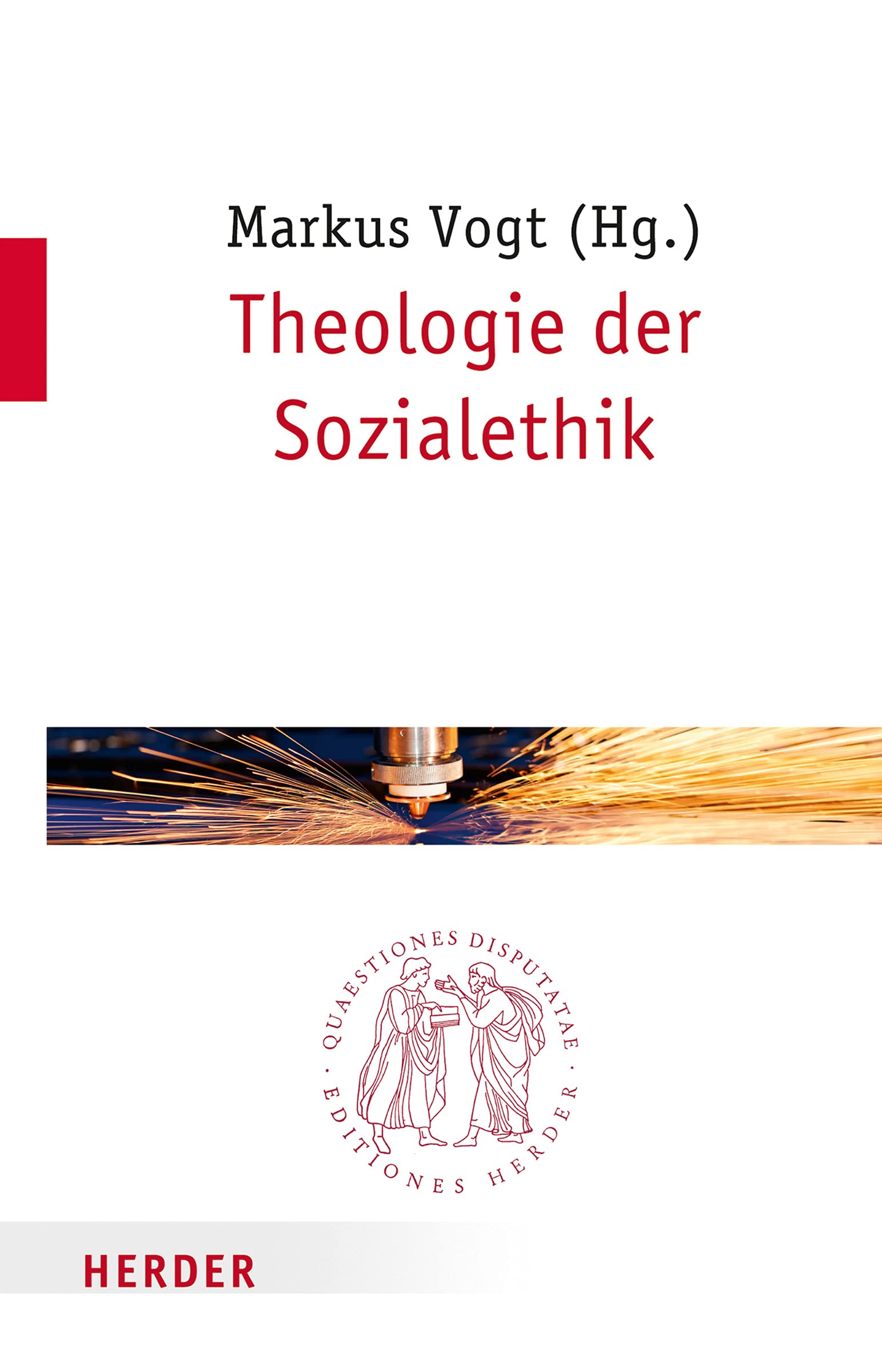 Theologie der Sozialethik (Quaestiones disputatae) Business, Finance & Career