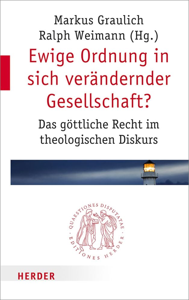Ewige Ordnung in Sich Verandernder Gesellschaft?: Das Gottliche Recht Im Theologischen Diskurs book
