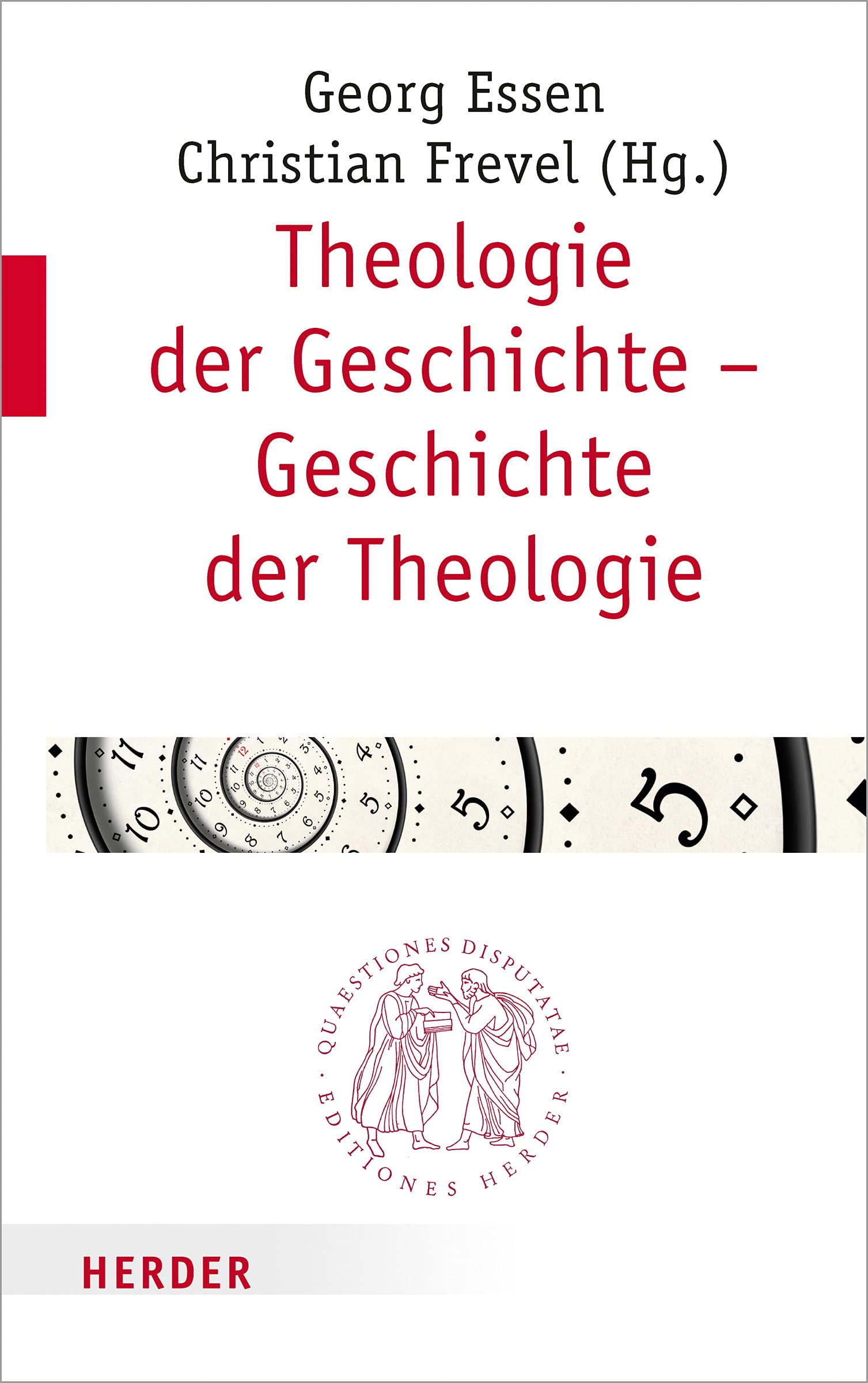 Theologie der Geschichte – Geschichte der Theologie Religion & Esotericism