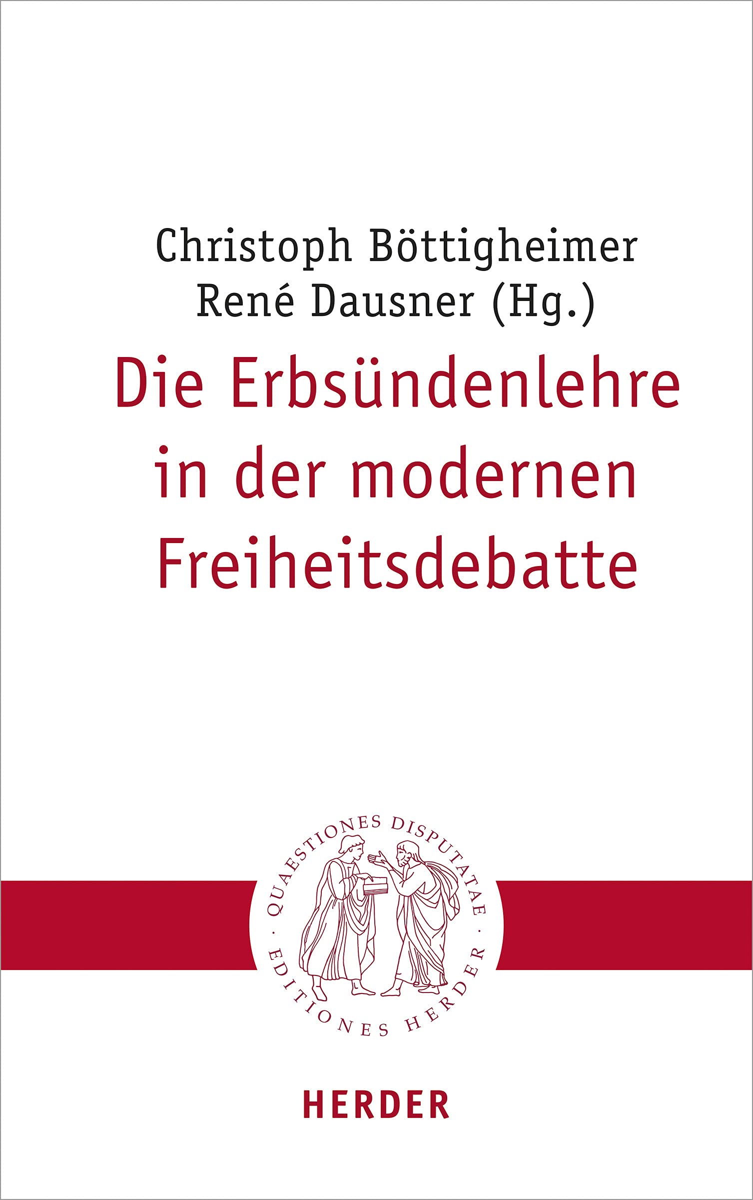 Die Erbsündenlehre in der modernen Freiheitsdebatte Business, Finance & Career