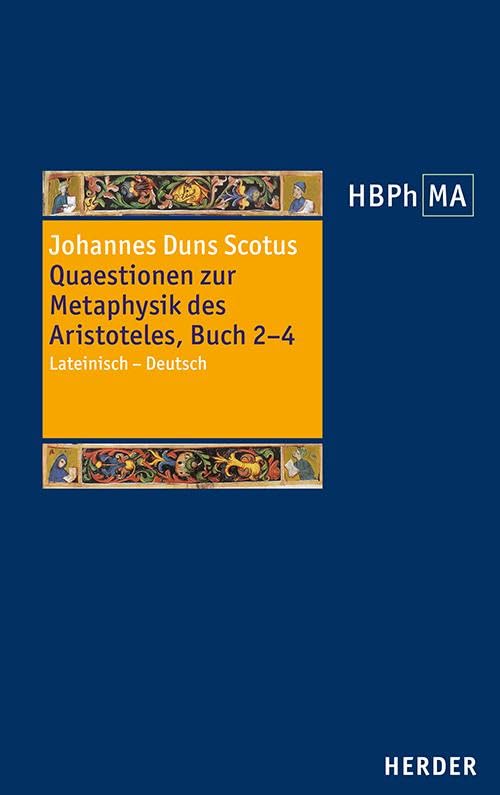 Quaestionen zur Metaphysik des Aristoteles, Buch 2-4 Philosophy