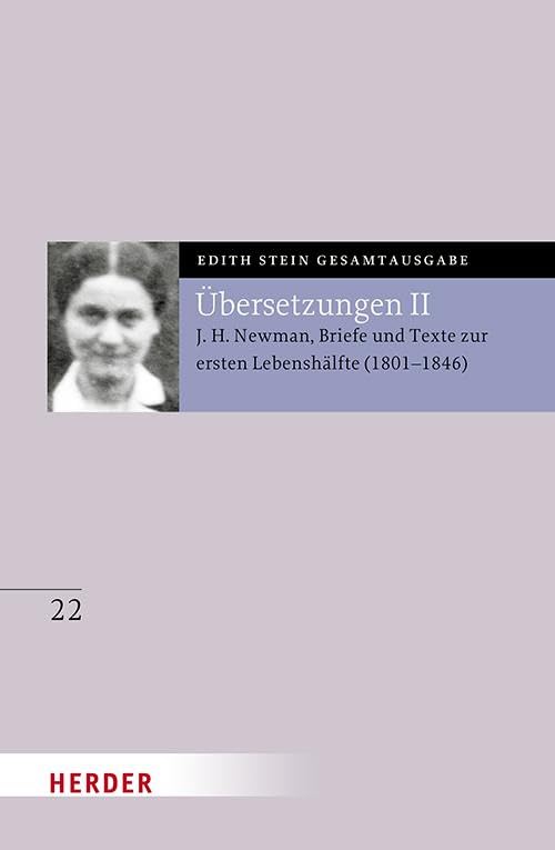 Übersetzung von John Henry Newman, Briefe und Texte zur ersten Lebenshälfte (1801-1846) Politics & Society