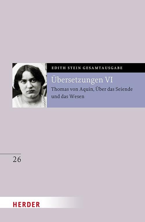 Übersetzung: Thomas von Aquin, Über das Seiende und das Wesen - De ente et essentia - mit den Roland-Gosselin-Exzerpten. Eingeführt und bearbeitet von Andreas Speer und Francesco Valerio Tommasi Philosophy