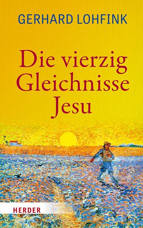 Die vierzig Gleichnisse Jesu Religion & Esotericism