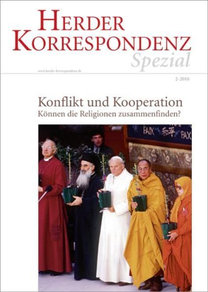 Konflikt und Kooperation: Können die Religionen zusammenfinden?: Können die Religionen zusammenfinden? Herder Korrespondenz spezial Religion & Esotericism