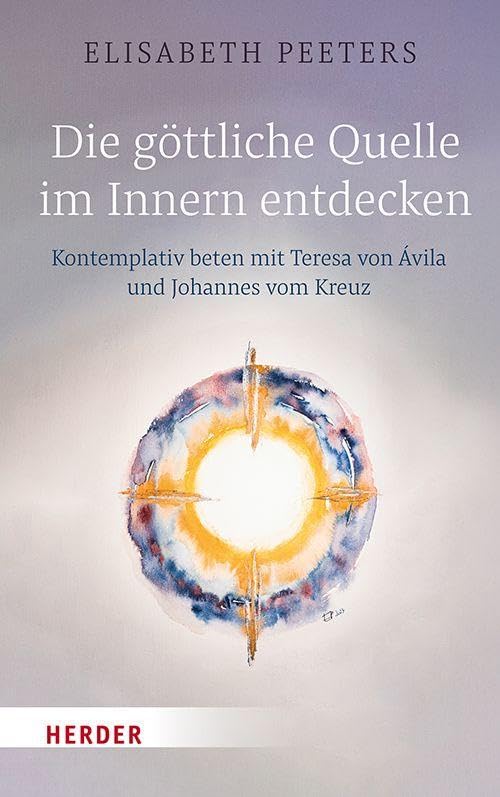 Die göttliche Quelle im Innern entdecken Religion & Esotericism