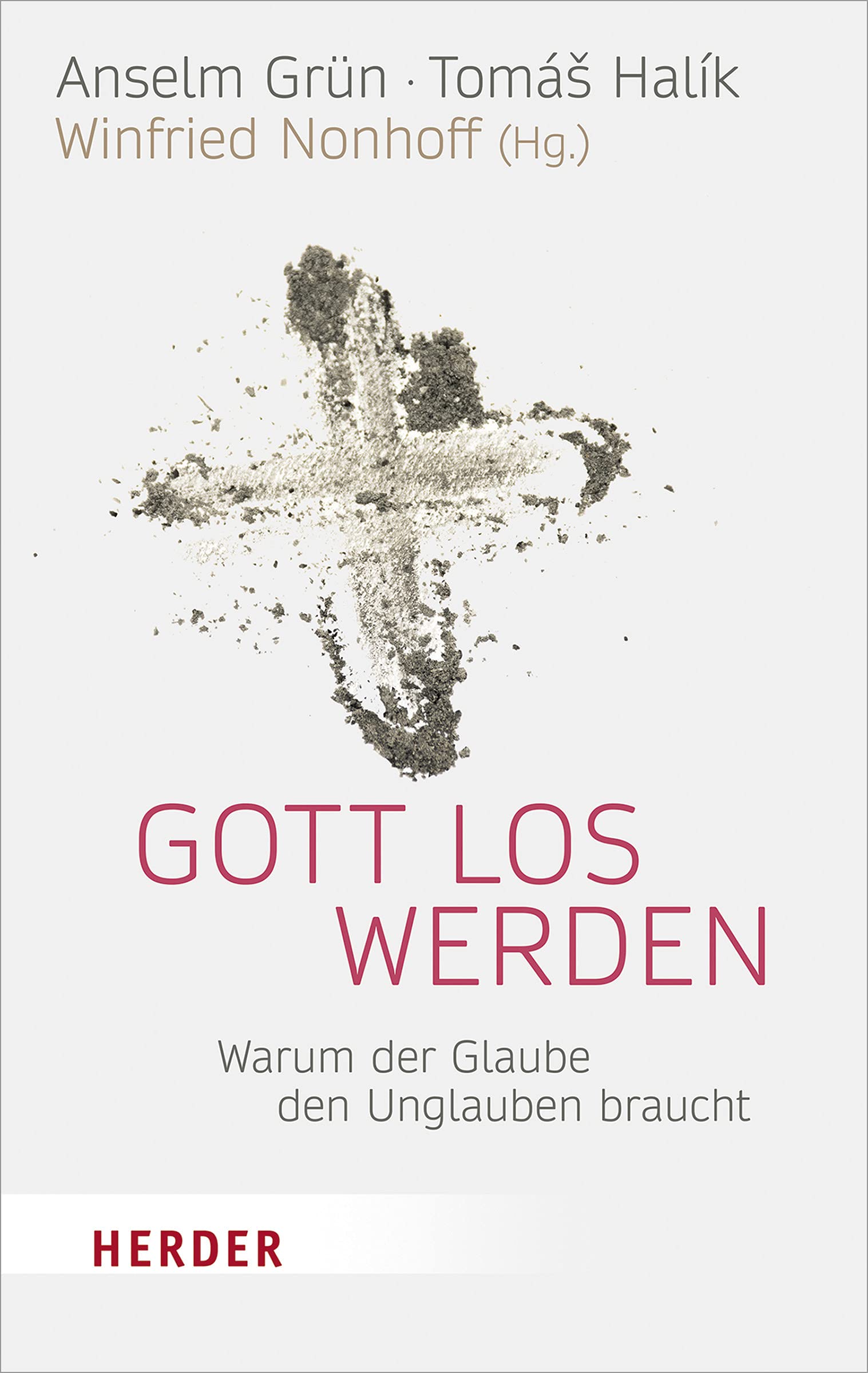 Gott los werden Religion & Esotericism
