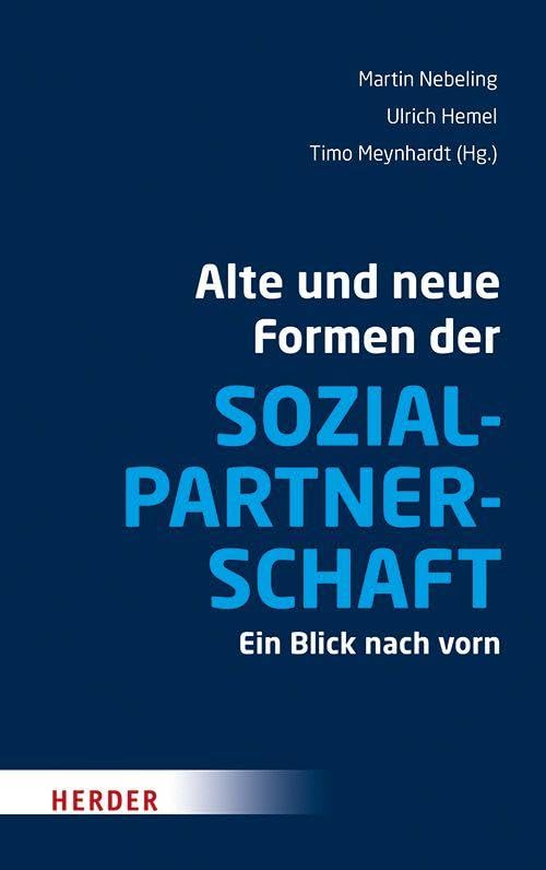 Alte und neue Formen der Sozialpartnerschaft Books
