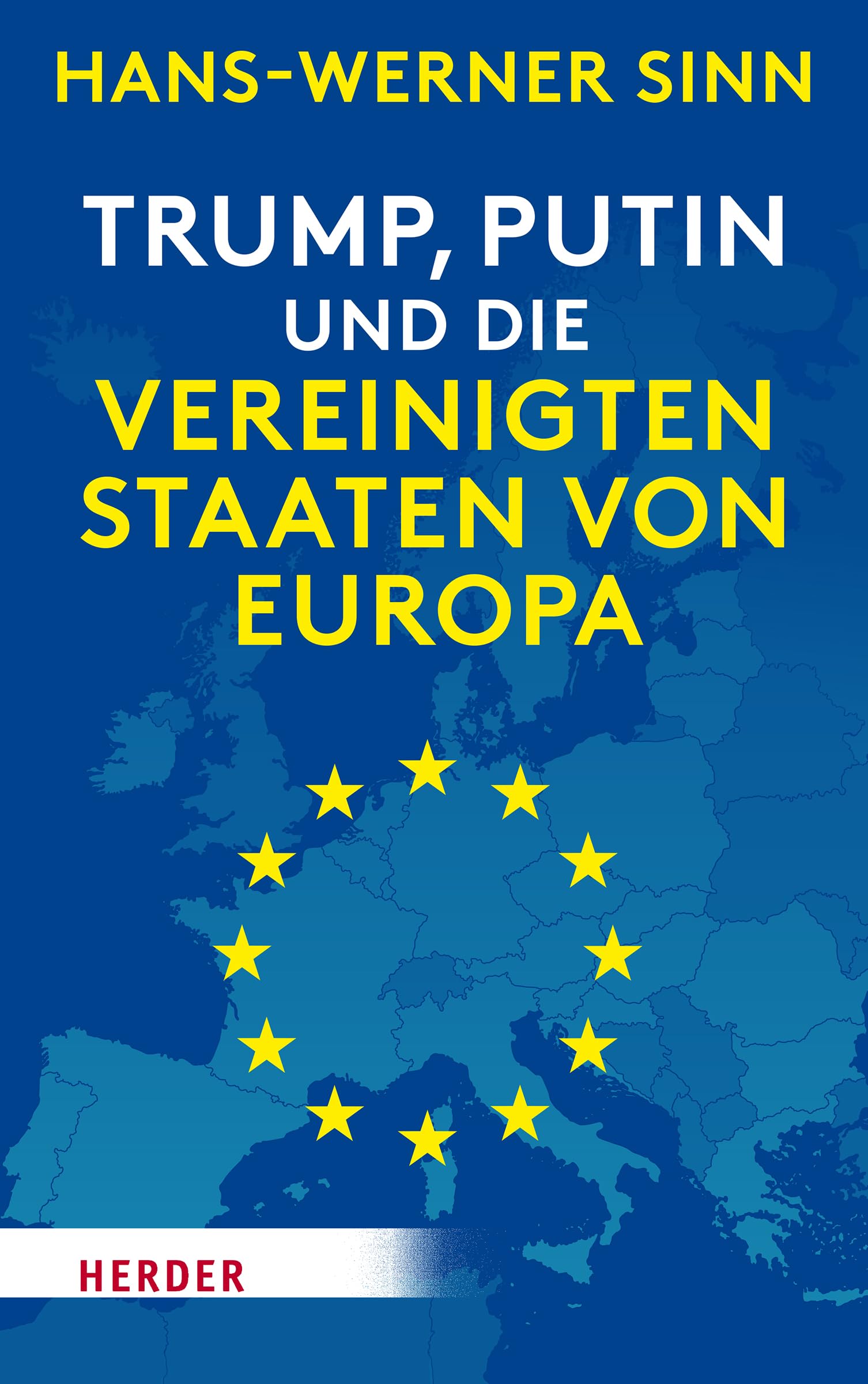 Trump, Putin und die Vereinigten Staaten von Europa Books