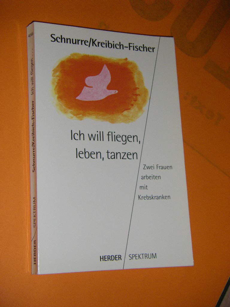 Ich will fliegen, leben, tanzen. Zwei Frauen arbeiten mit Krebskranken. Psychology