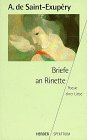 Briefe an Rinette. Poesie einer Liebe. Essays & Short Stories