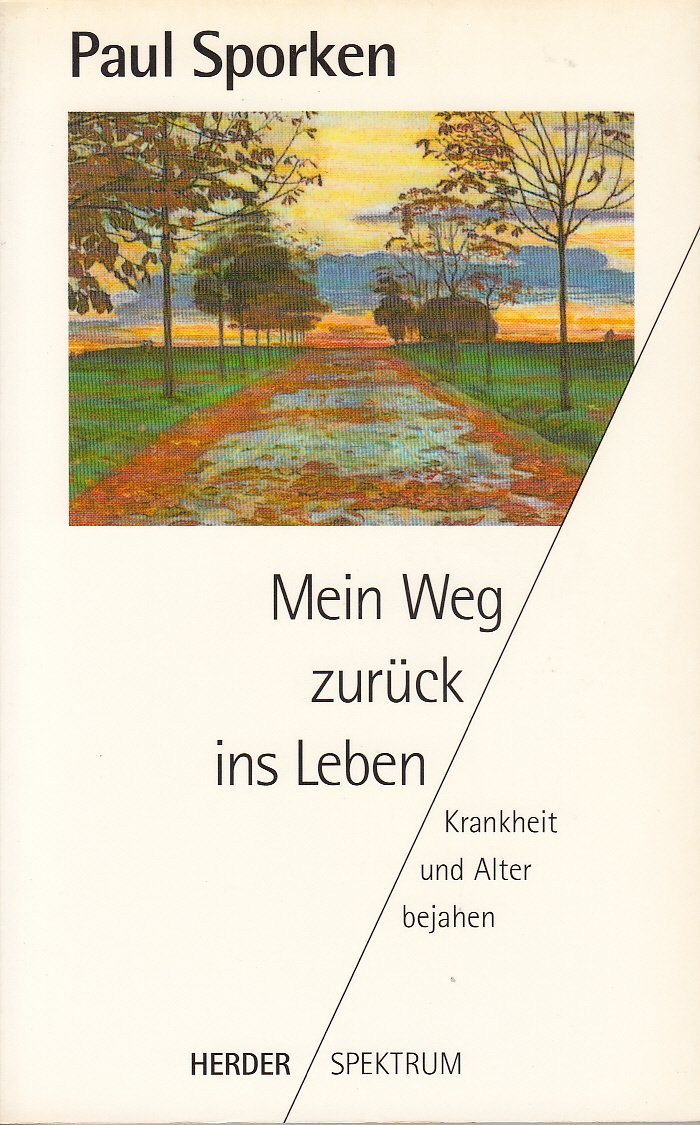 Mein Weg zurück ins Leben. Krankheit und Alter bejahen. Lifestyle