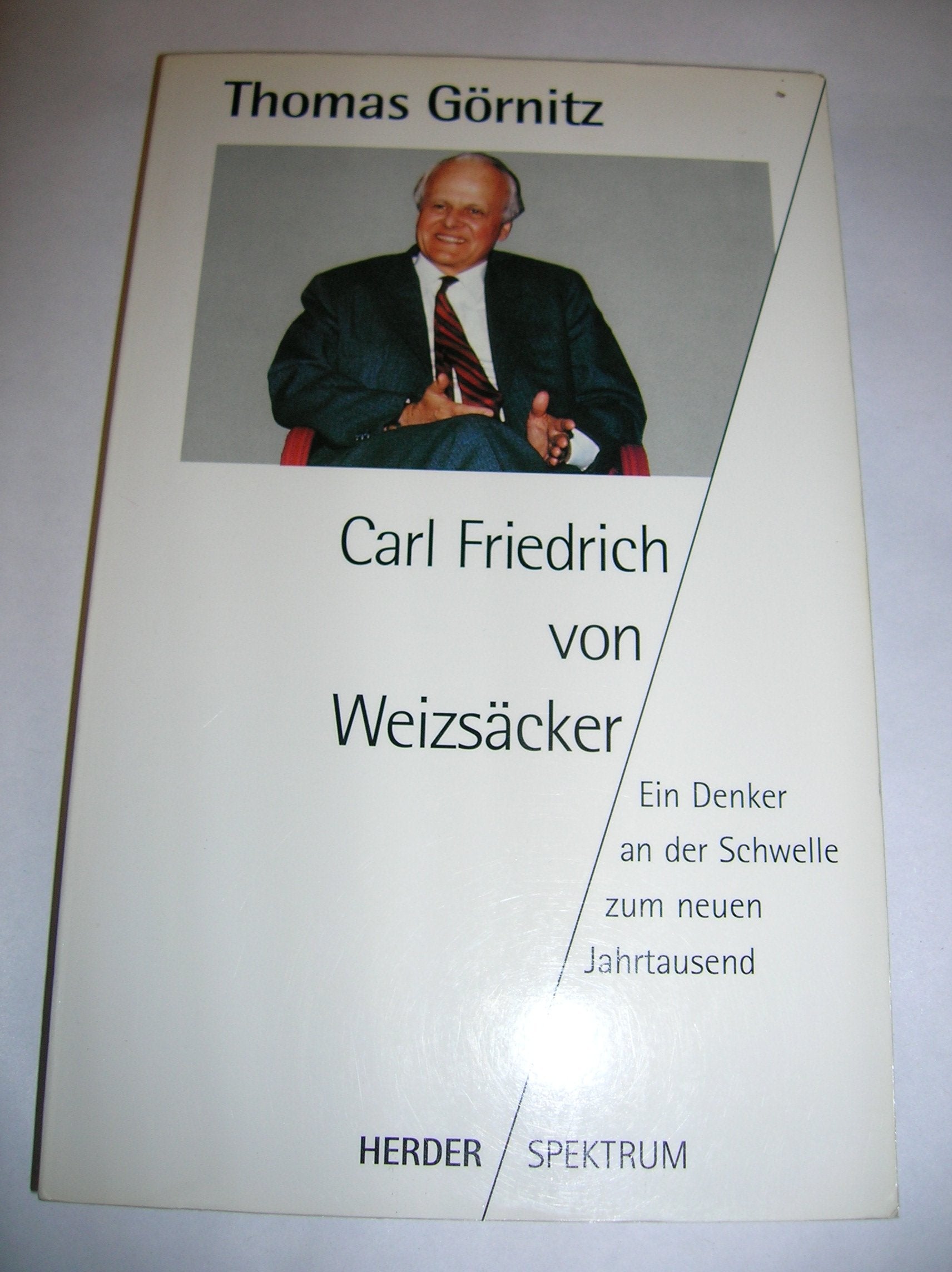 Carl Friedrich von Weizsäcker. Ein Denker an der Schwelle zum nächsten Jahrtausend. Science