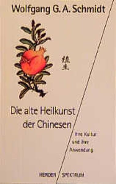 Die alte Heilkunst der Chinesen General education
