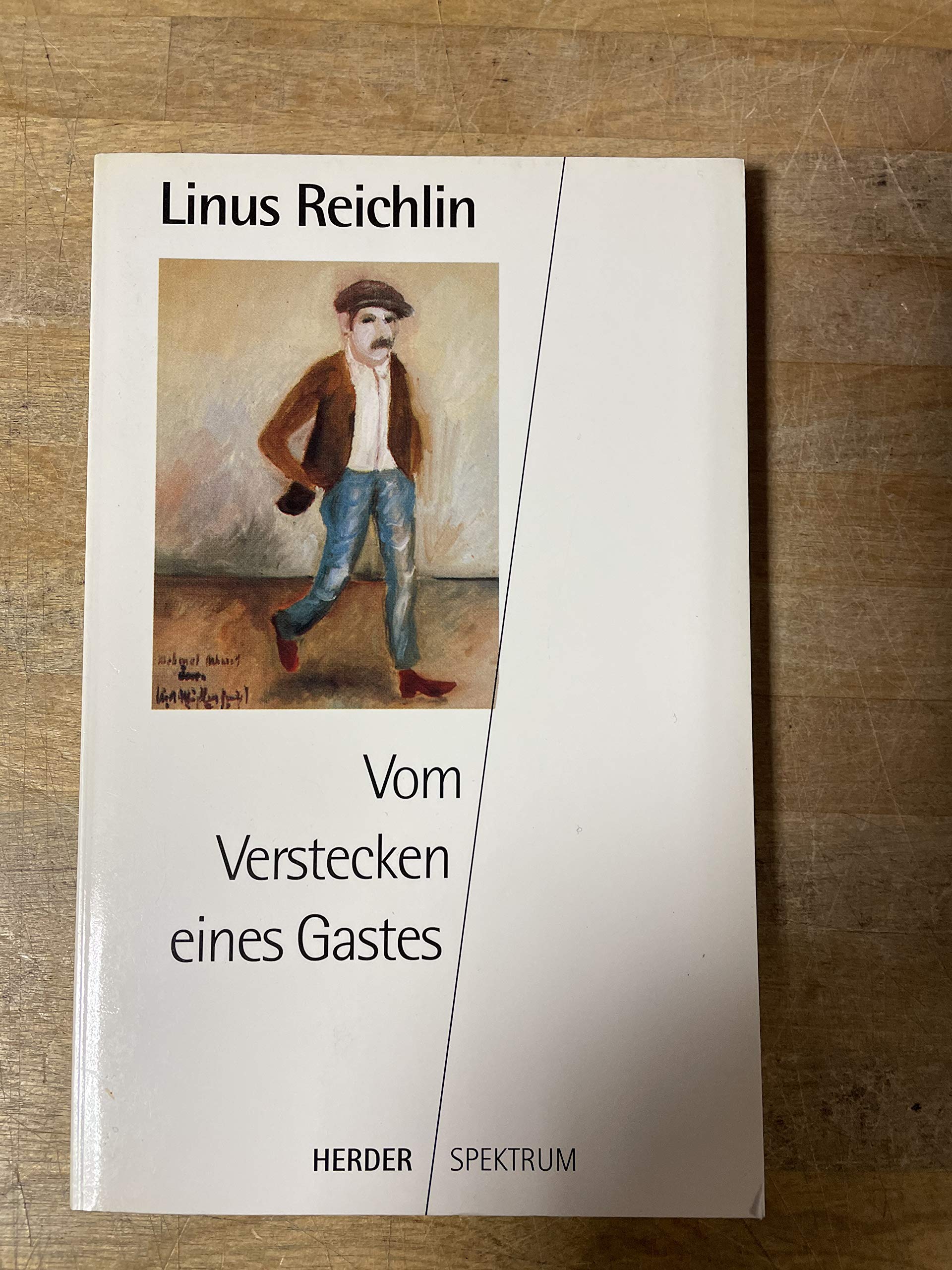 Vom Verstecken eines Gastes (Herder Spektrum) Books