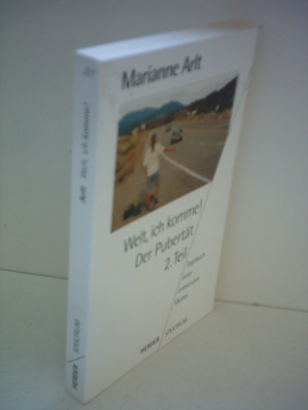 Welt, ich komme! Der Pubertät 2. Teil Learning & Reference