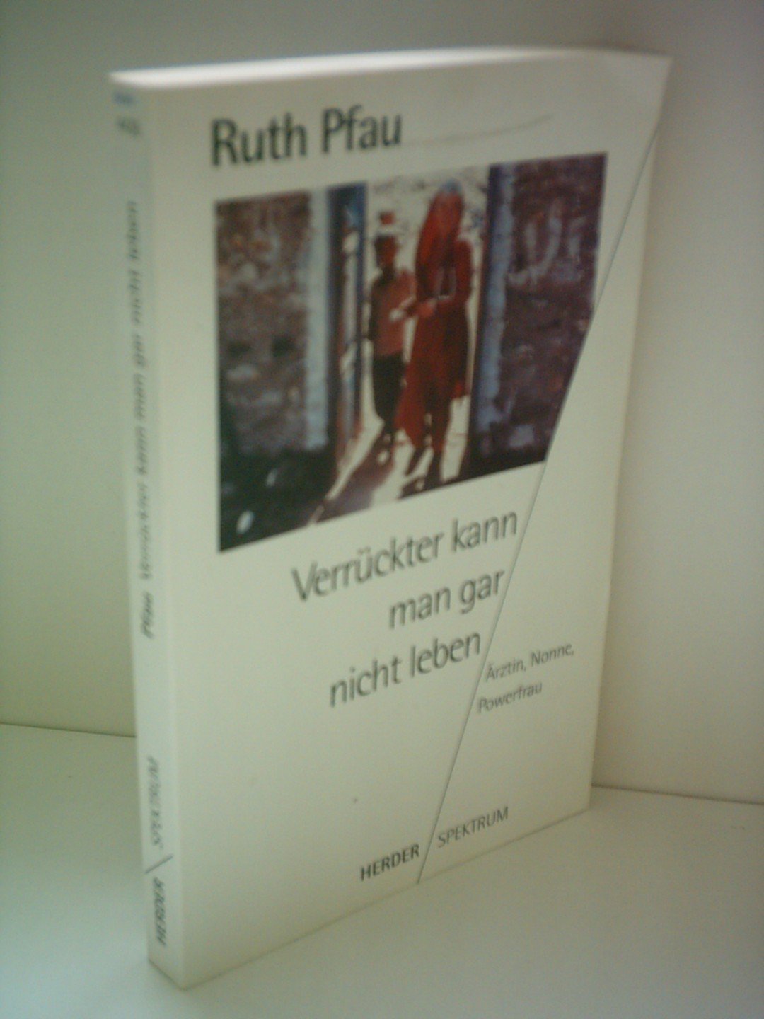 Verrückter kann man gar nicht leben Books