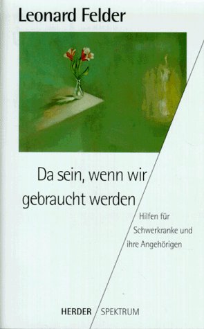 Da sein, wenn wir gebraucht werden Social Sciences