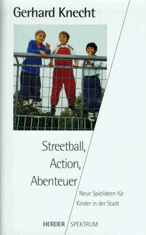 Action, Streetball, Abenteuer Leisure & Fun