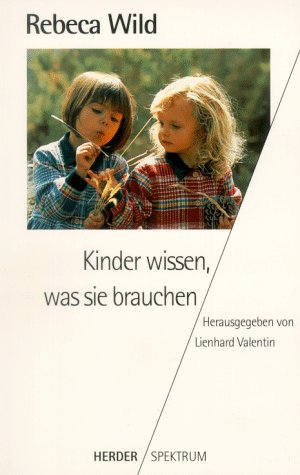 Kinder wissen, was sie brauchen Learning & Reference