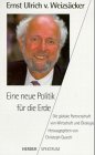 Eine neue Politik für die Erde Natural Sciences