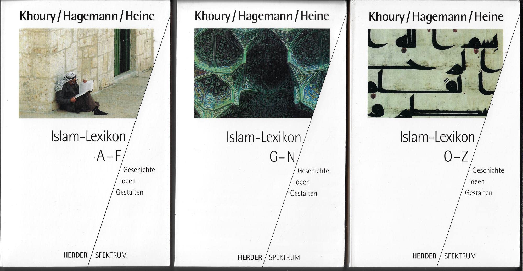 Islam-Lexikon A - Z: Geschichte - Ideen - Gestalten (Herder Spektrum) Politics & Society