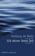 Gib deiner Seele Zeit. Inspirationen für jeden Tag. Lifestyle